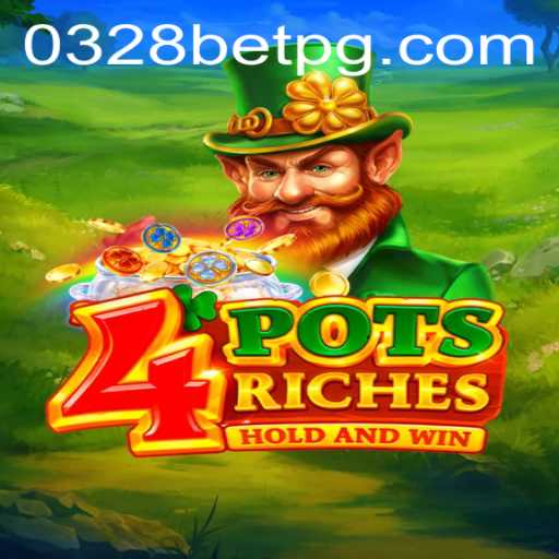 Exploring 4potsriches: A New Era in Online Gaming with 0328bet