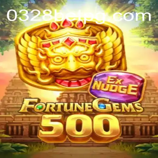 Exploring FortuneGems500: A Comprehensive Guide to Gaming with 0328bet