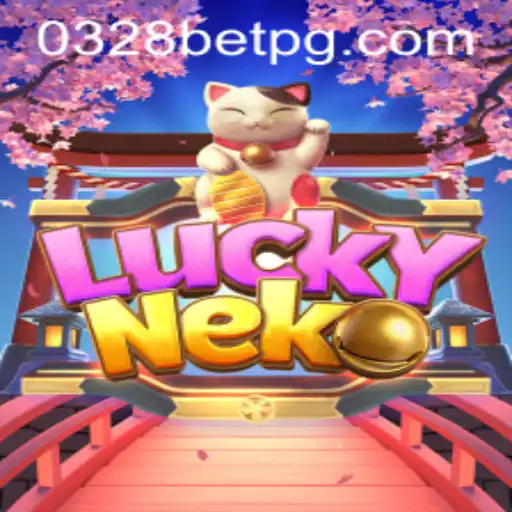 Exploring the Thrilling World of LuckyNeko with 0328bet